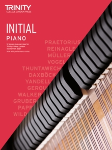 Trinity College London Piano Exam Pieces Plus Exercises From 2021: Initial - 9780857369147
