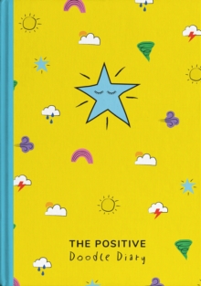 The Positive Doodle Diary - 9780857509833