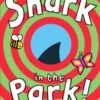 Shark In The Park - 9780857536112