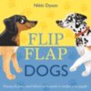 Flip Flap Dogs - 9780857637543