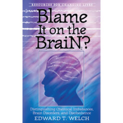 Blame It On The Brain (Resources For Changing Lives)(Paperback)