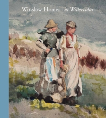 Winslow Homer in Watercolor - 9780878469062