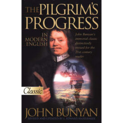 The Pilgrim's Progress In Modern English (A Pure Gold Classic)(Paperback)