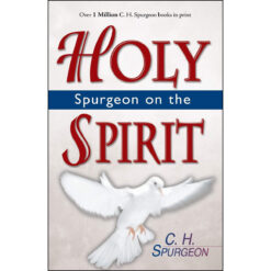 Spurgeon On The Holy Spirit (Paperback)