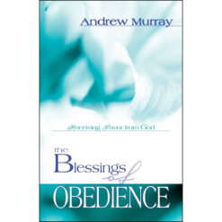 The Blessings Of Obedience (Paperback)
