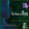 The Heart of Yoga : Developing a Personal Practice