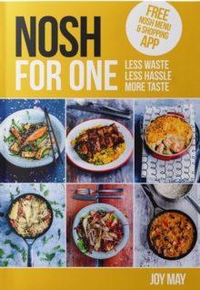 NOSH for One : Unique Meals, Just for You! - 9780993260995