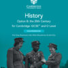 Cambridge IGCSE™ and O Level History Option B: the 20th Century Coursebook with Digital Access (2 Years)