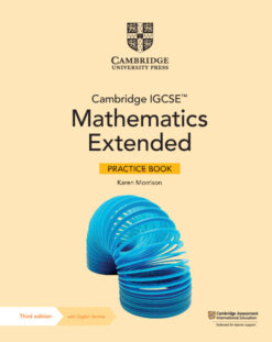Cambridge IGCSE™ Mathematics Extended Practice Book with Digital Version (2 Years' Access)