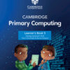 Cambridge Primary Computing Learner's Book 5 with Digital Access (1 Year)