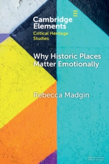 Why Historic Places Matter Emotionally : Responses - Attachments - Communities