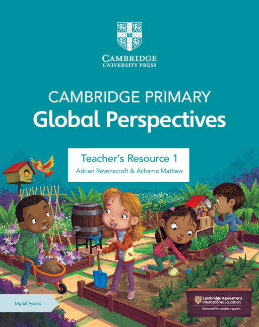 Cambridge Primary Global Perspectives Teacher's Resource 1 with Digital Access