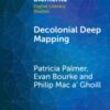 Decolonial Deep Mapping