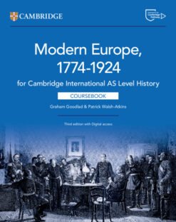 Cambridge International AS Level History Modern Europe 1774–1924 Coursebook with Digital Access (2 Years)