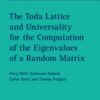The Toda Lattice and Universality for the Computation of the Eigenvalues of a Random Matrix