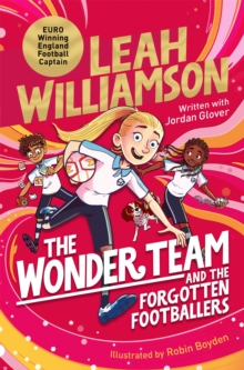 The Wonder Team and the Forgotten Footballers - 9781035023134