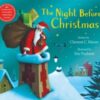 The Night Before Christmas : Everyone's Favourite Christmas Classic - 9781035029167