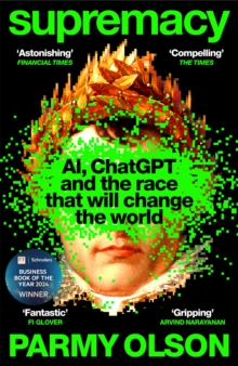 Supremacy : AI, ChatGPT and the race that will change the world