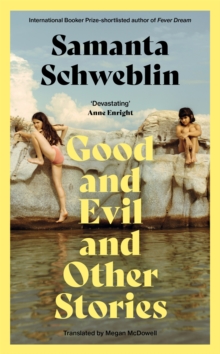 Good and Evil and Other Stories - 9781035050161