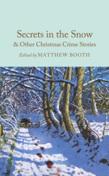 Secrets in the Snow & Other Christmas Crime Stories - 9781035051465