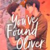 You've Found Oliver