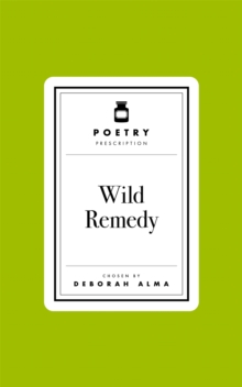 Poetry Prescription: Wild Remedy - 9781035061471