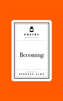 Poetry Prescription: Becoming - 9781035061495