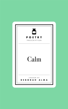 Poetry Prescription: Calm - 9781035061594