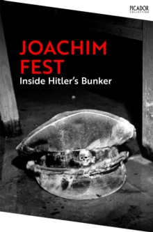 Inside Hitler's Bunker - 9781035062805