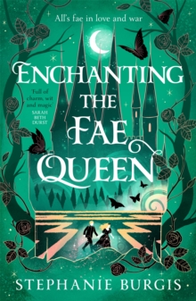Enchanting the Fae Queen - 9781035063031