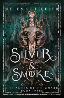 Silver & Smoke - 9781035067459
