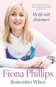 Remember When : My life with Alzheimer's - 9781035074877