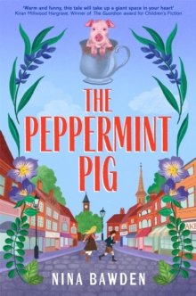 The Peppermint Pig - 9781035082759