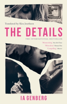 The Details : Shortlisted for the 2024 International Booker Prize - 9781035400584