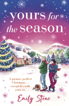 Yours for the Season : The most gorgeous, heartwarming Christmas romance to cosy up with this year - 9781035424535