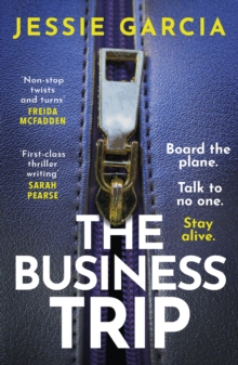 The Business Trip : a completely addictive psychological thriller to keep you hooked in 2025 - 9781035425723