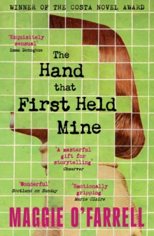 The Hand That First Held Mine : The Award-Winning Sunday Times Bestseller from the Author of Hamnet - 9781035430093