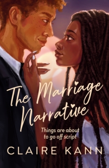 The Marriage Narrative : A swoon-worthy new fake-dating romance and the perfect summer read! - 9781035437665