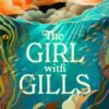The Girl with Gills