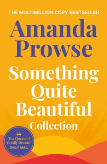 Something Quite Beautiful : Seven gorgeous short stories from the queen of family drama - 9781035923588