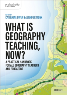 What is Geography Teaching, Now? - 9781036004859