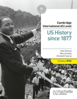 Cambridge International As Level: Us History Since 1877