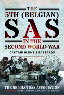 The 5th (Belgian) SAS in the Second World War : Captain Blunt's Bastards - 9781036137885