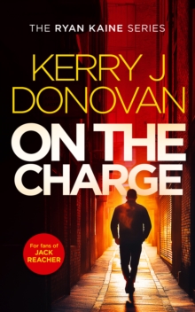 On The Charge : Book 13 in the Ryan Kaine series - 9781036705732