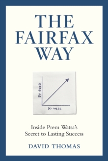 The Fairfax Way : Inside Prem Watsa's Secret to Lasting Success - 9781037802195