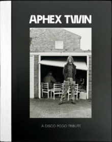 Aphex Twin : A Disco Pogo Tribute - 9781068764202
