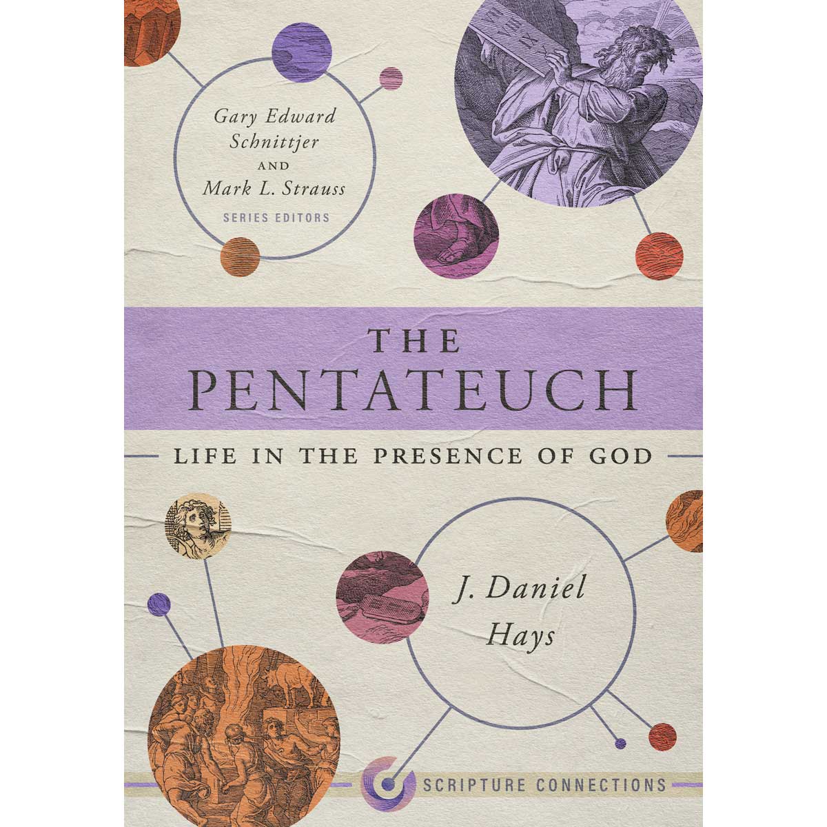 The Pentateuch: Life In The Presence Of God: Scripture Connections (Paperback)