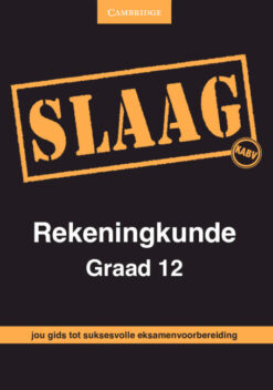 SLAAG Rekeningkunde Graad 12 Afrikaans