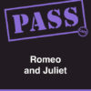 PASS Romeo and Juliet Grade 12 English