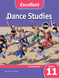 Excellent Dance Studies Learner's Book Grade 11 English